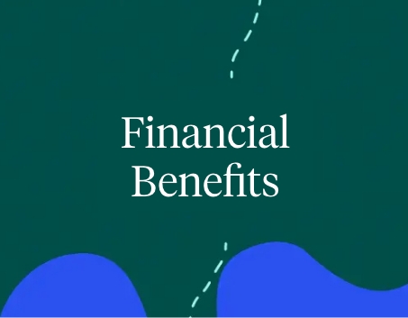 Financial benefits